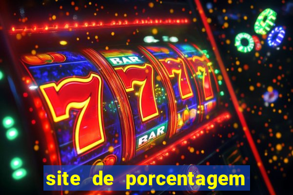 site de porcentagem slots pg